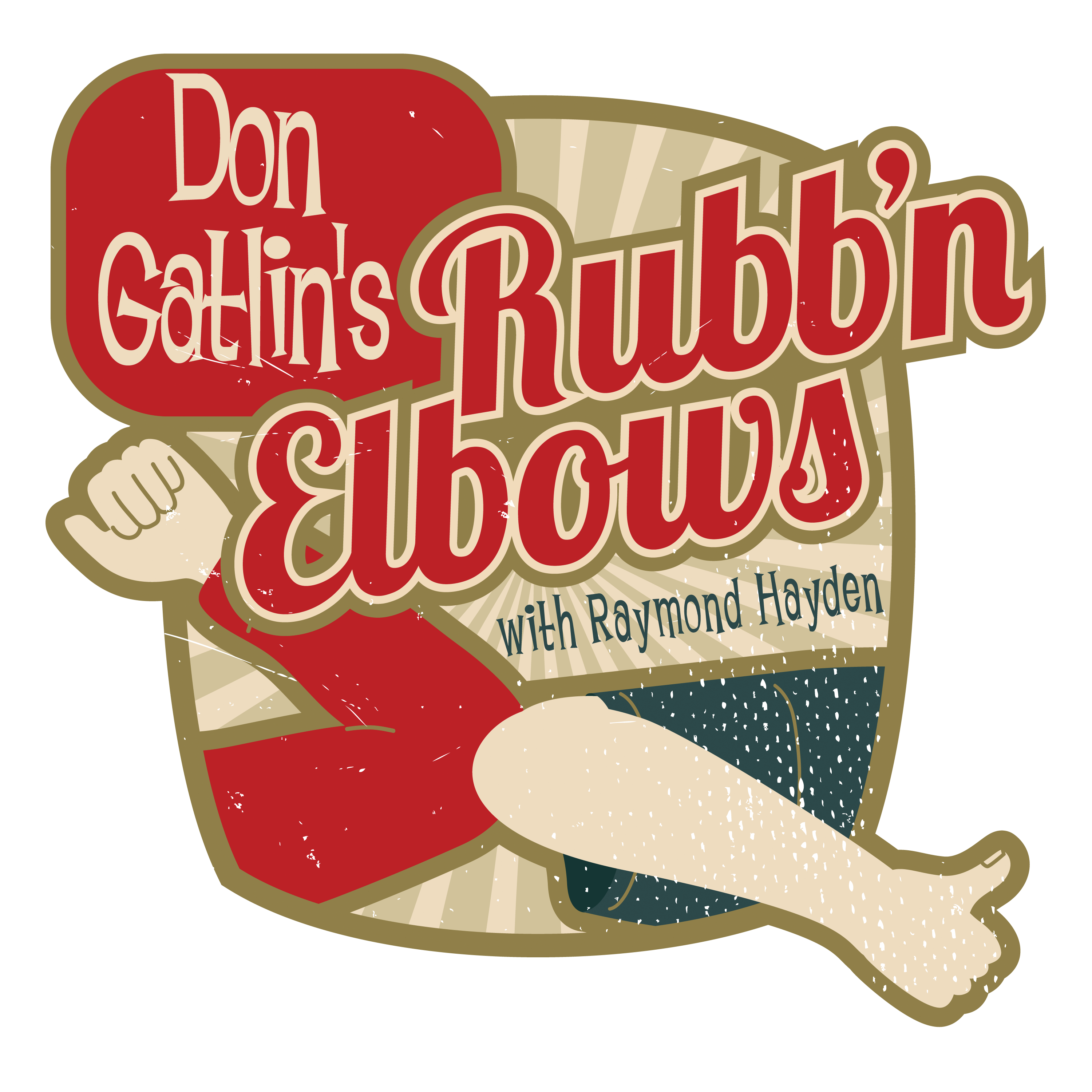 Rubbn’ Elbows with Don Gatlin + Raymond Hayden